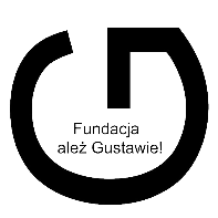 Fundacja - ależ Gustawie!