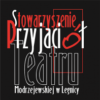 Stowarzyszenie Przyjaciół Teatru Modrzejewskiej w Legnicy